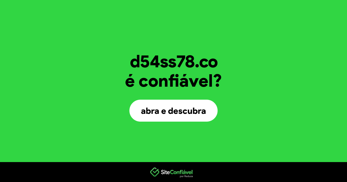 O site d54ss78.co é confiável?