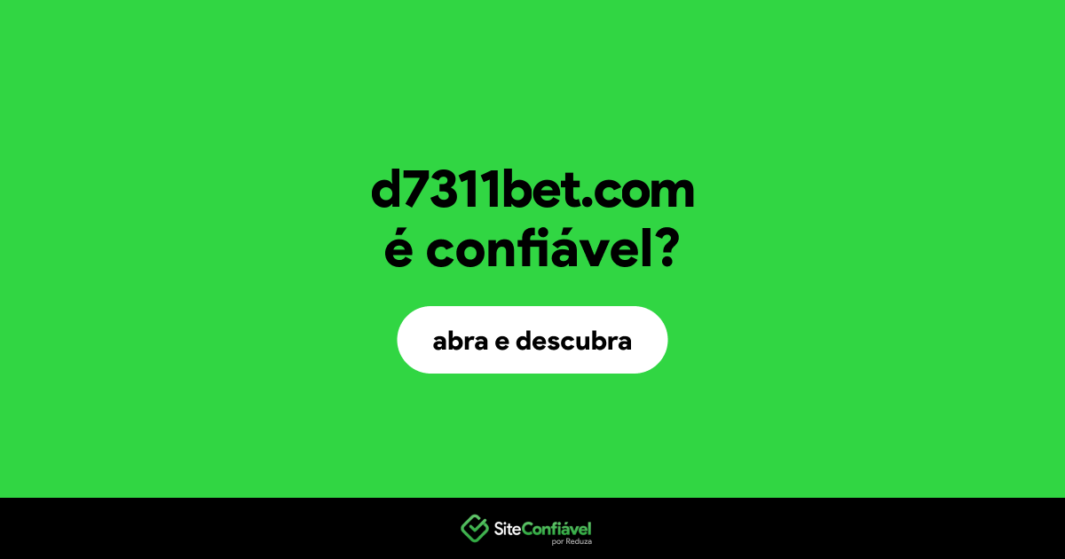 O site d7311bet.com é confiável?