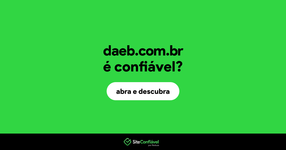 O site daeb.com.br é confiável?