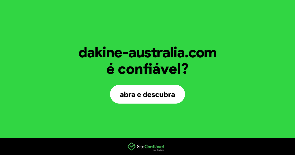 O site dakine-australia.com é confiável?