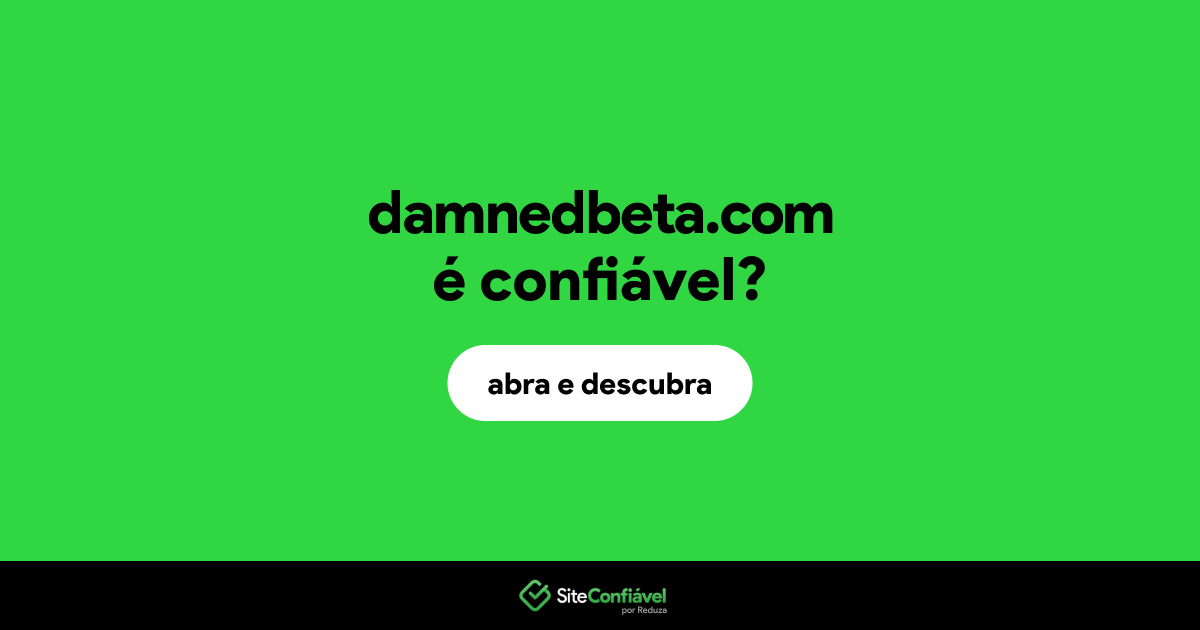 O site damnedbeta.com é confiável?