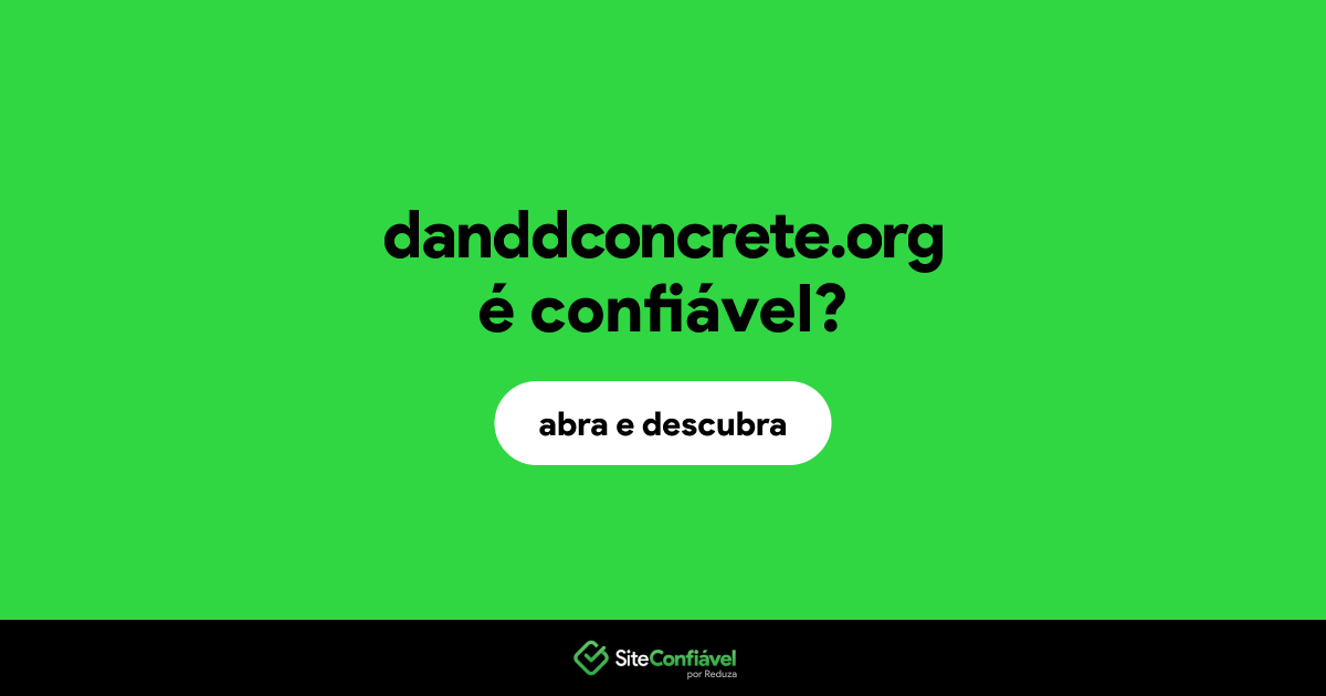 O site danddconcrete.org é confiável?
