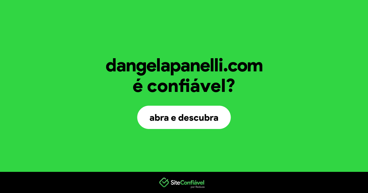 O site dangelapanelli.com é confiável?