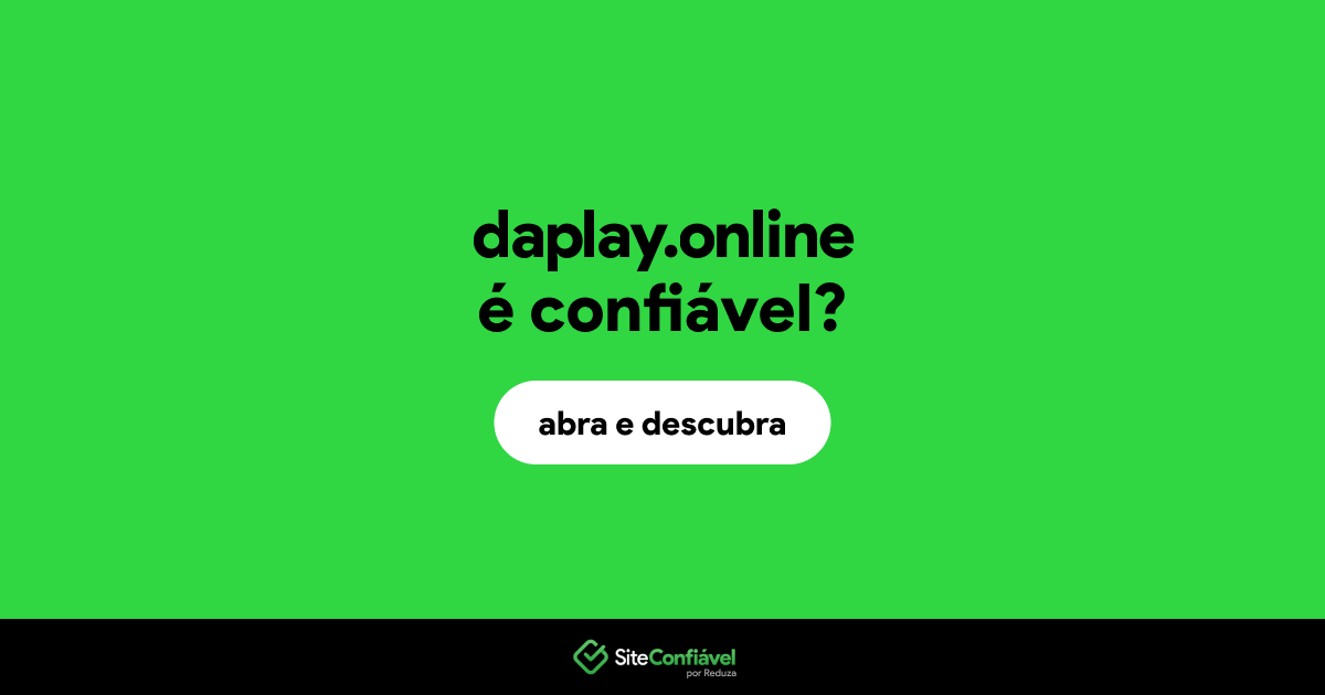 O site daplay.online é confiável?