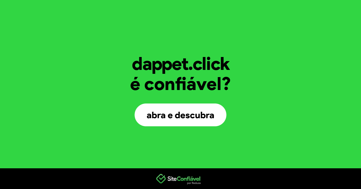O site dappet.click é confiável?
