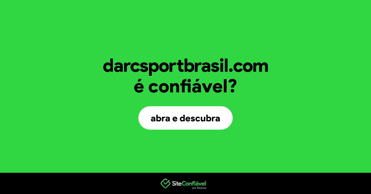O site darcsportbrasil.com é confiável?