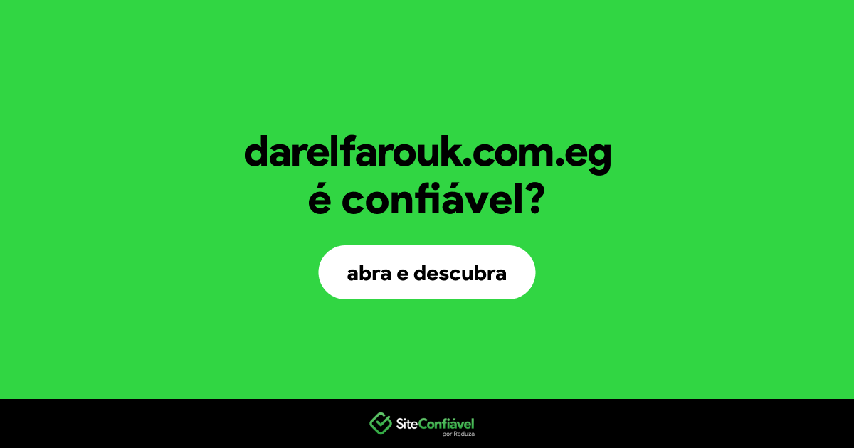 O site darelfarouk.com.eg é confiável?