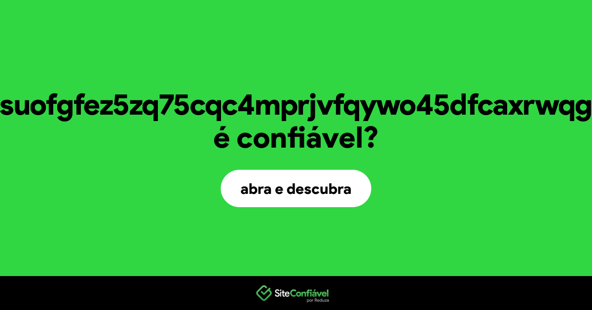 O site darkzzx4avcsuofgfez5zq75cqc4mprjvfqywo45dfcaxrwqg6qrlfid.onion é confiável?