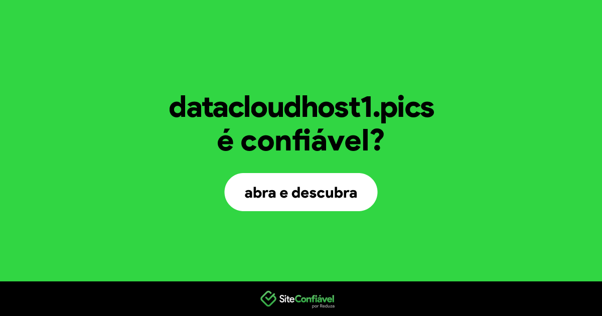 O site datacloudhost1.pics é confiável?