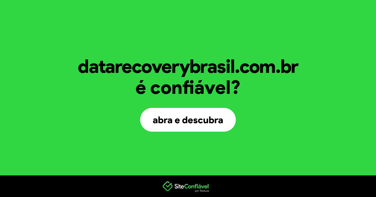 O site datarecoverybrasil.com.br é confiável?