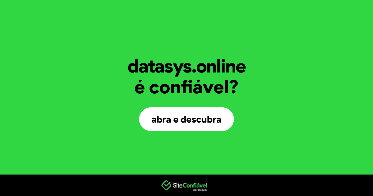 O site datasys.online é confiável?