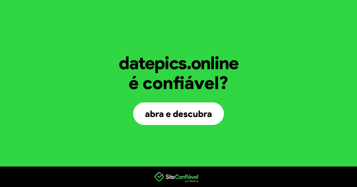 O site datepics.online é confiável?