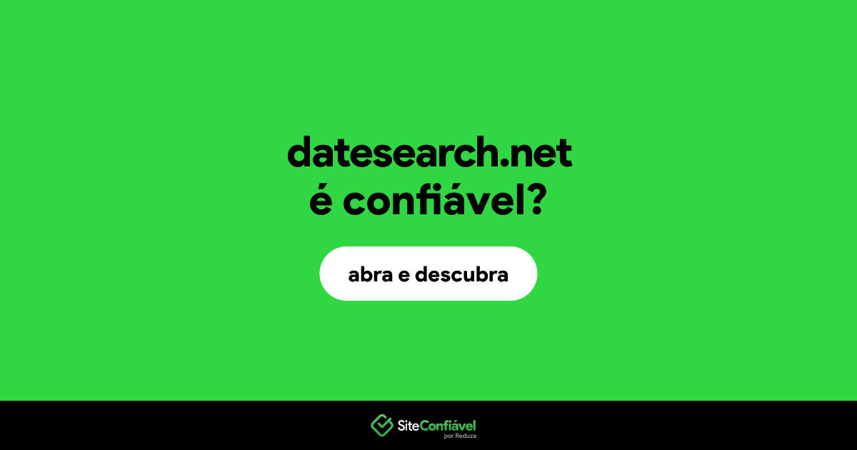 O site datesearch.net é confiável?