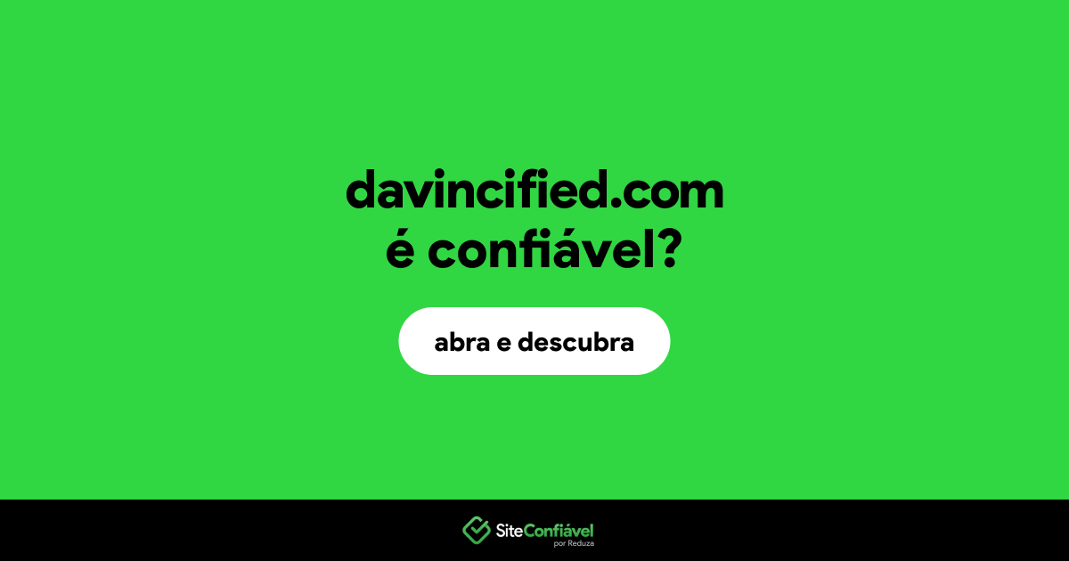 O site davincified.com é confiável?