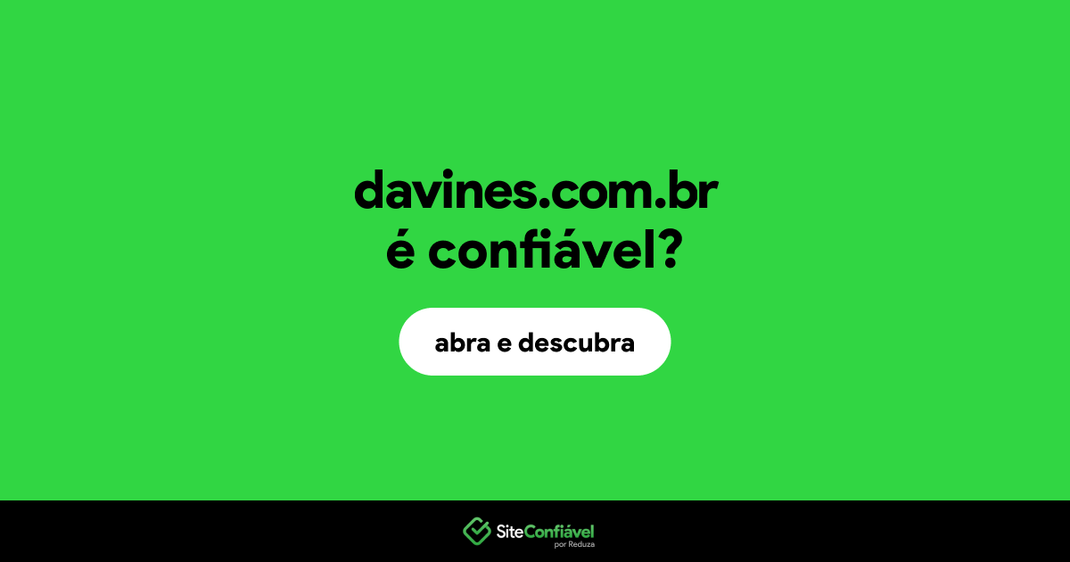 O site davines.com.br é confiável?