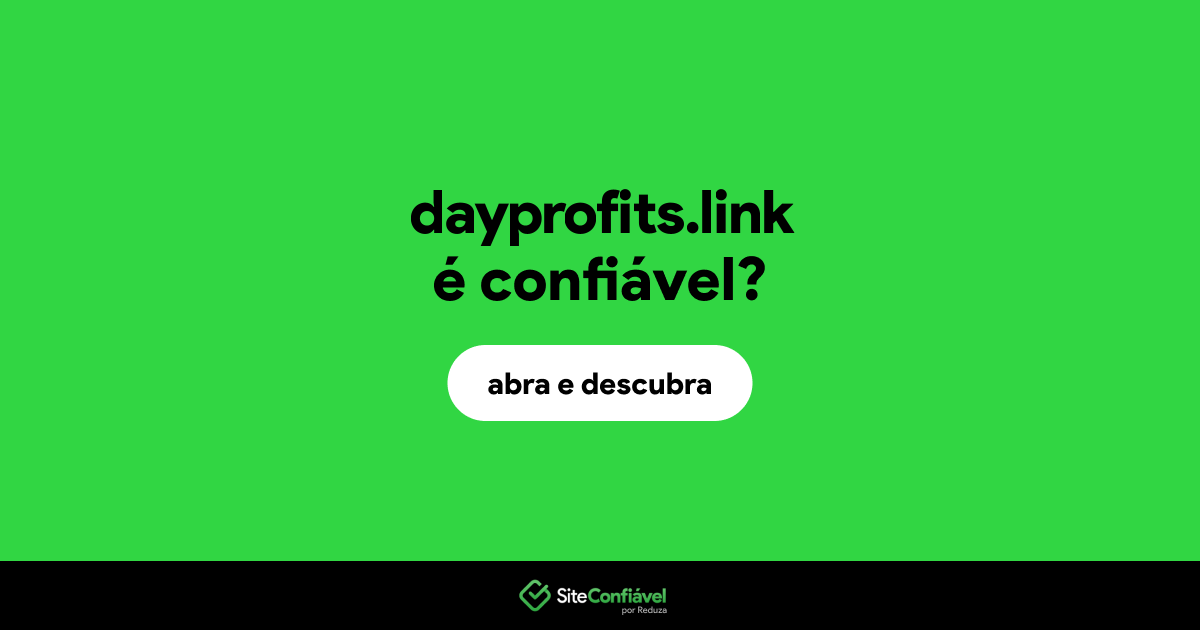 O site dayprofits.link é confiável?