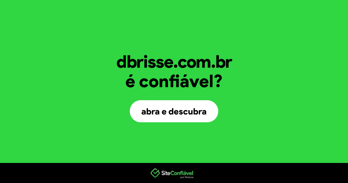 O site dbrisse.com.br é confiável?