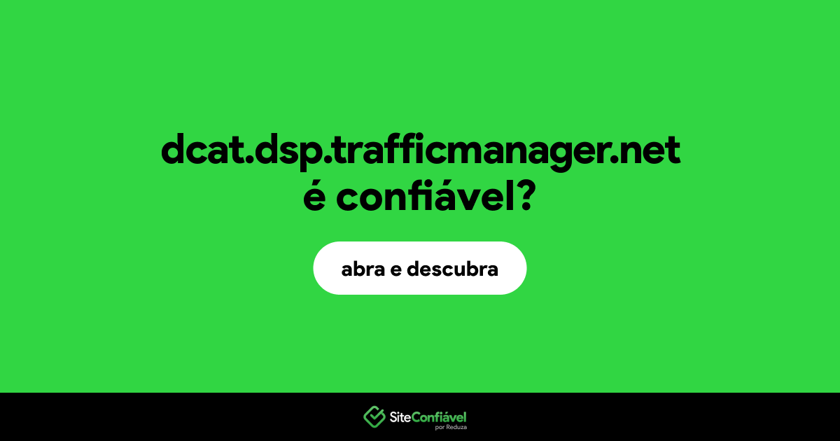 O site dcat.dsp.trafficmanager.net é confiável?