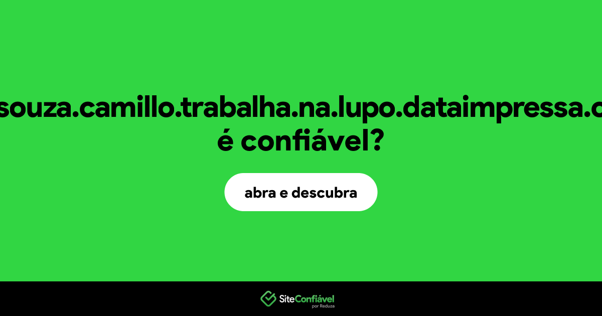 O site de.souza.camillo.trabalha.na.lupo.dataimpressa.com é confiável?