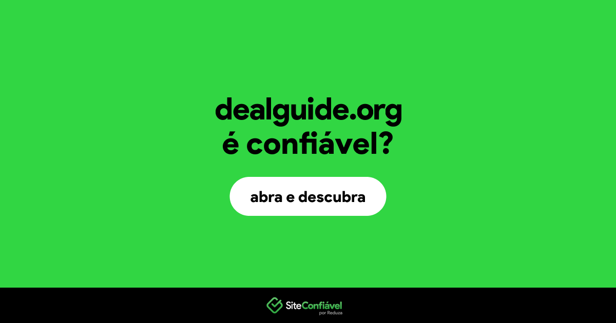 O site dealguide.org é confiável?