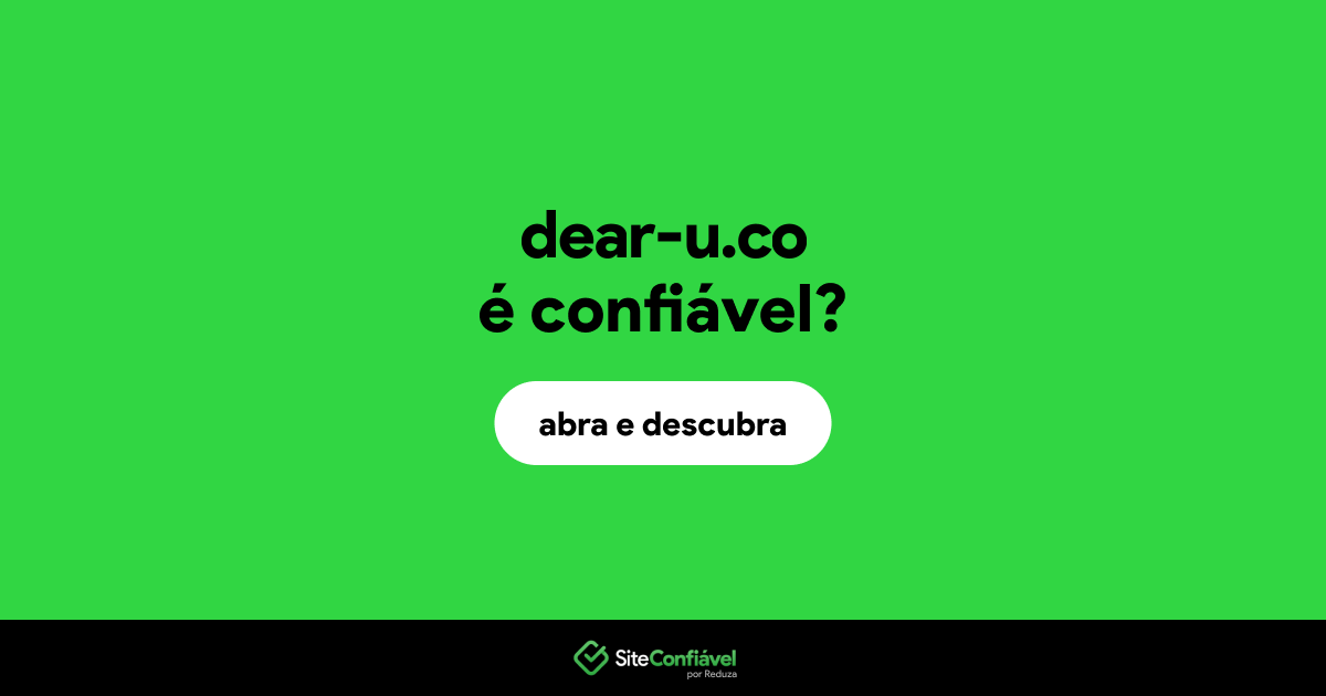 O site dear-u.co é confiável?