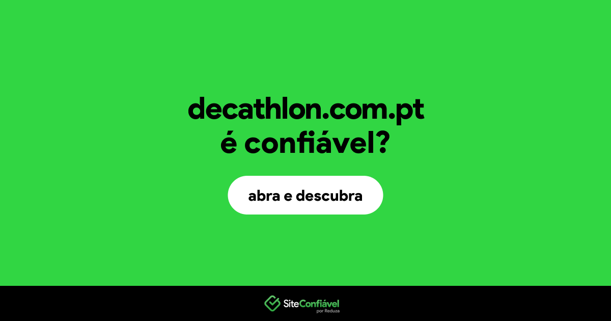 O site decathlon.com.pt é confiável?