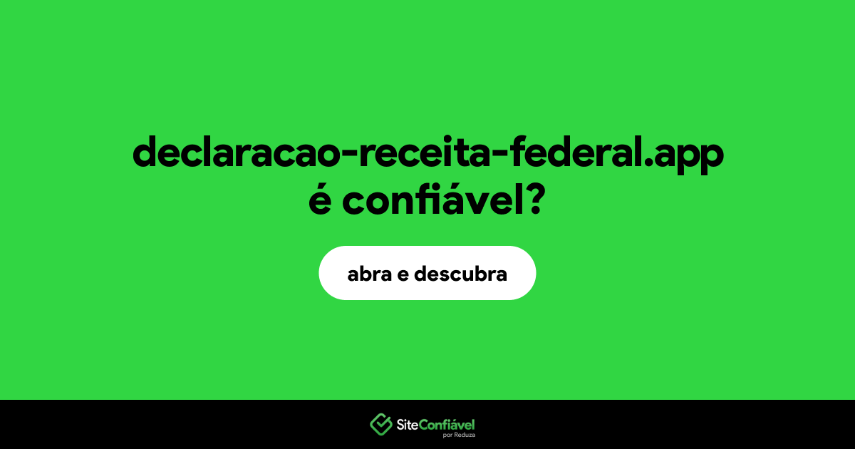 O site declaracao-receita-federal.app é confiável?
