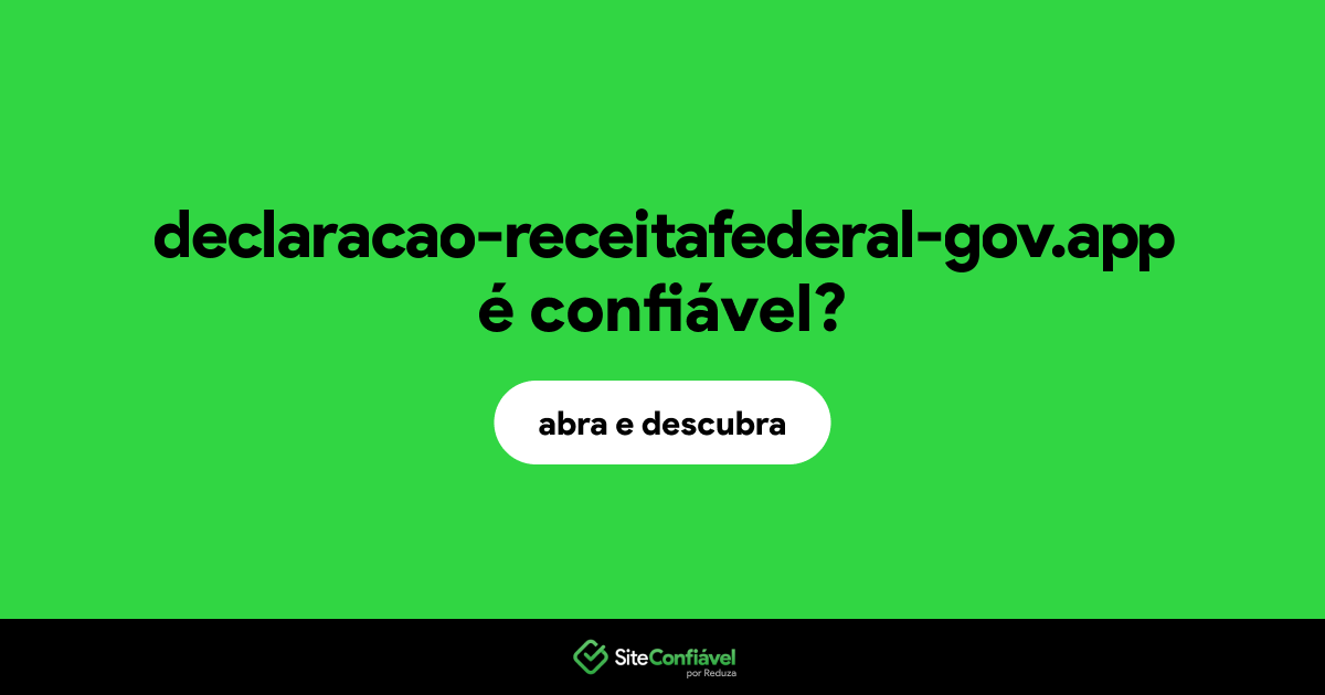 O site declaracao-receitafederal-gov.app é confiável?