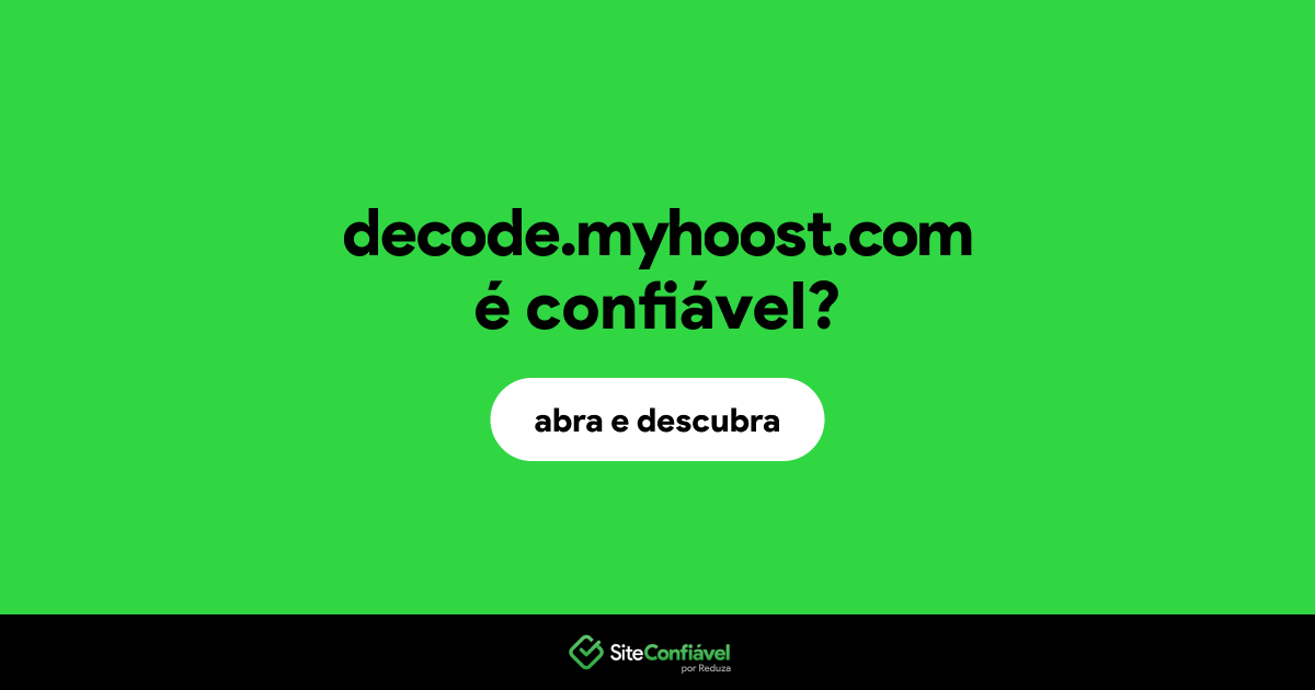 O site decode.myhoost.com é confiável?