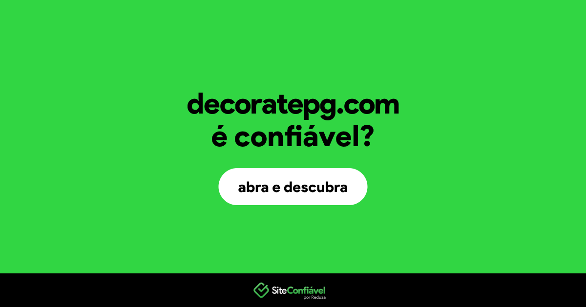 O site decoratepg.com é confiável?
