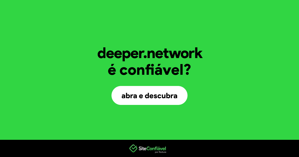 O site deeper.network é confiável?
