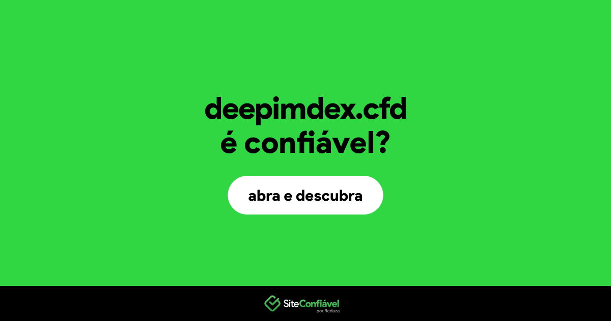 O site deepimdex.cfd é confiável?