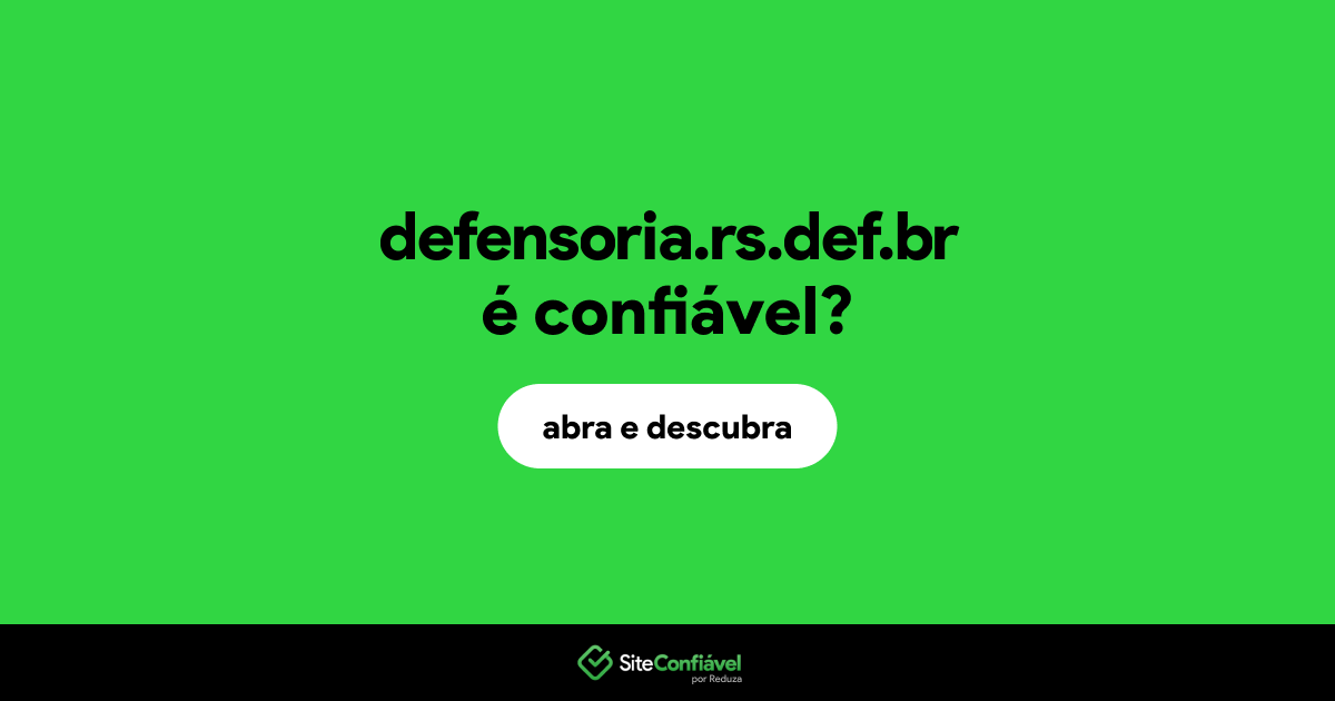 O site defensoria.rs.def.br é confiável?