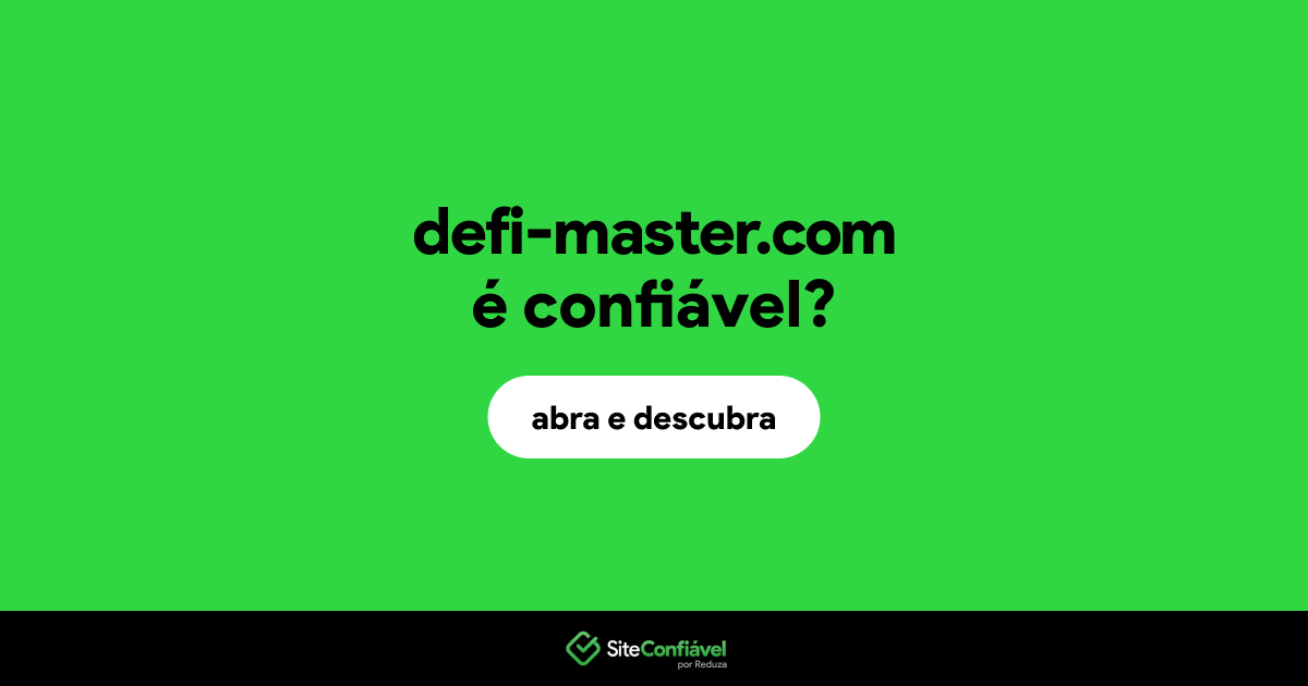 O site defi-master.com é confiável?