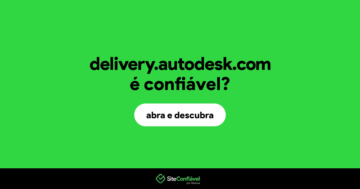 O site delivery.autodesk.com é confiável?