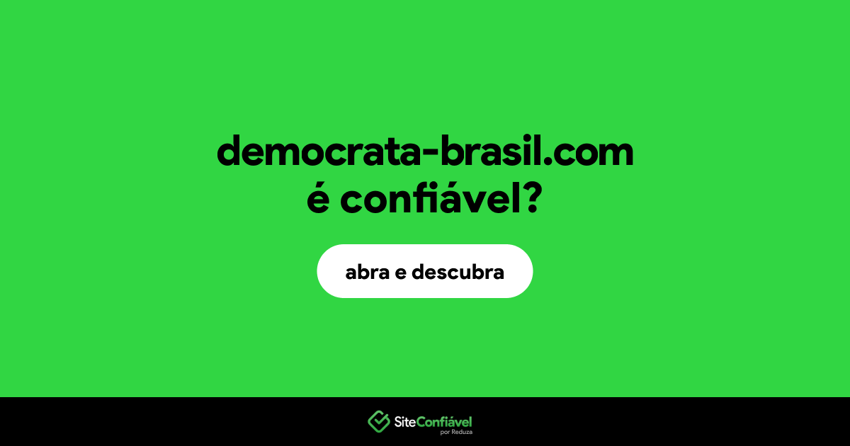O site democrata-brasil.com é confiável?