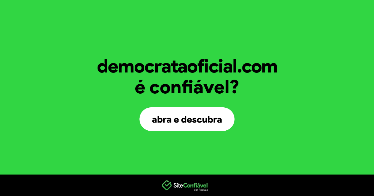 O site democrataoficial.com é confiável?