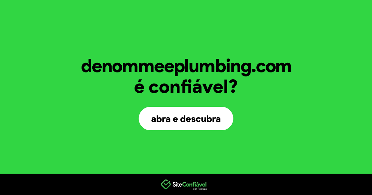 O site denommeeplumbing.com é confiável?
