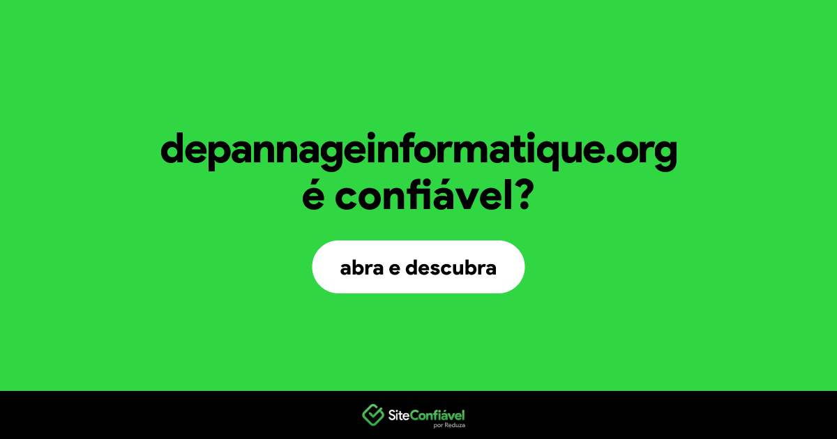 O site depannageinformatique.org é confiável?