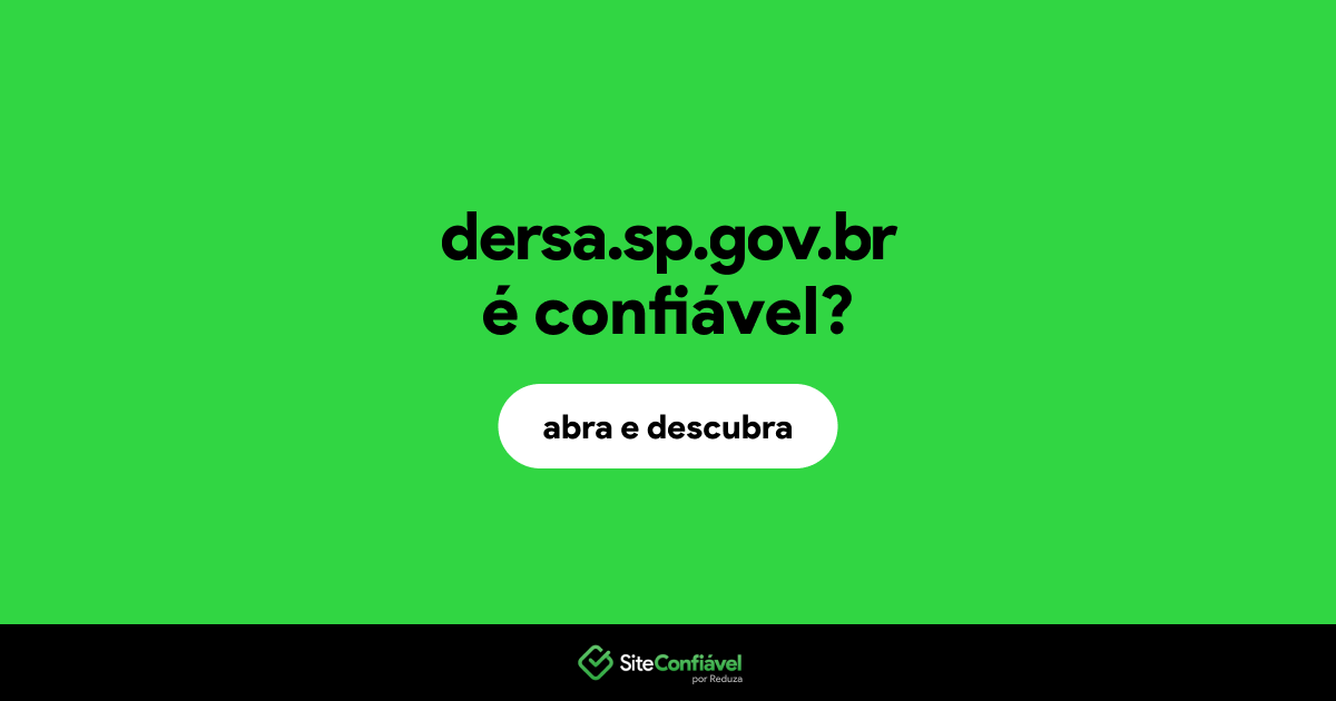O site dersa.sp.gov.br é confiável?