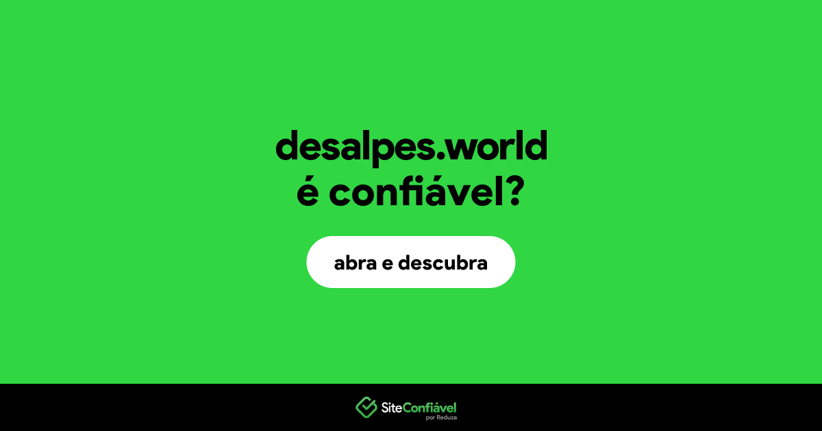 O site desalpes.world é confiável?