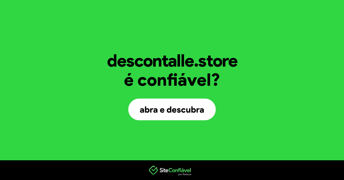 O site descontalle.store é confiável?
