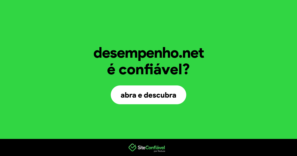 O site desempenho.net é confiável?
