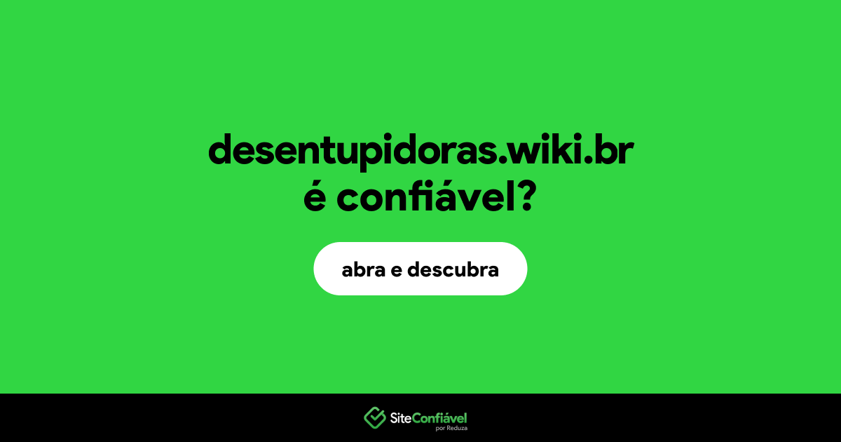 O site desentupidoras.wiki.br é confiável?