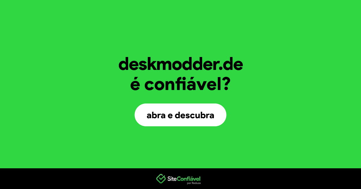 O site deskmodder.de é confiável?