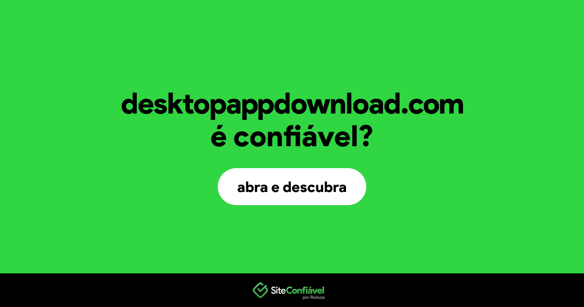 O site desktopappdownload.com é confiável?