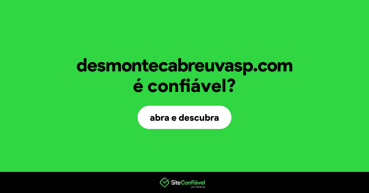 O site desmontecabreuvasp.com é confiável?