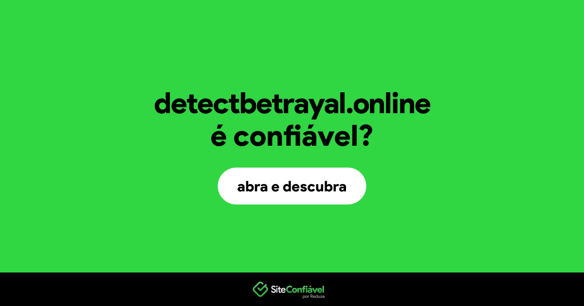 O site detectbetrayal.online é confiável?