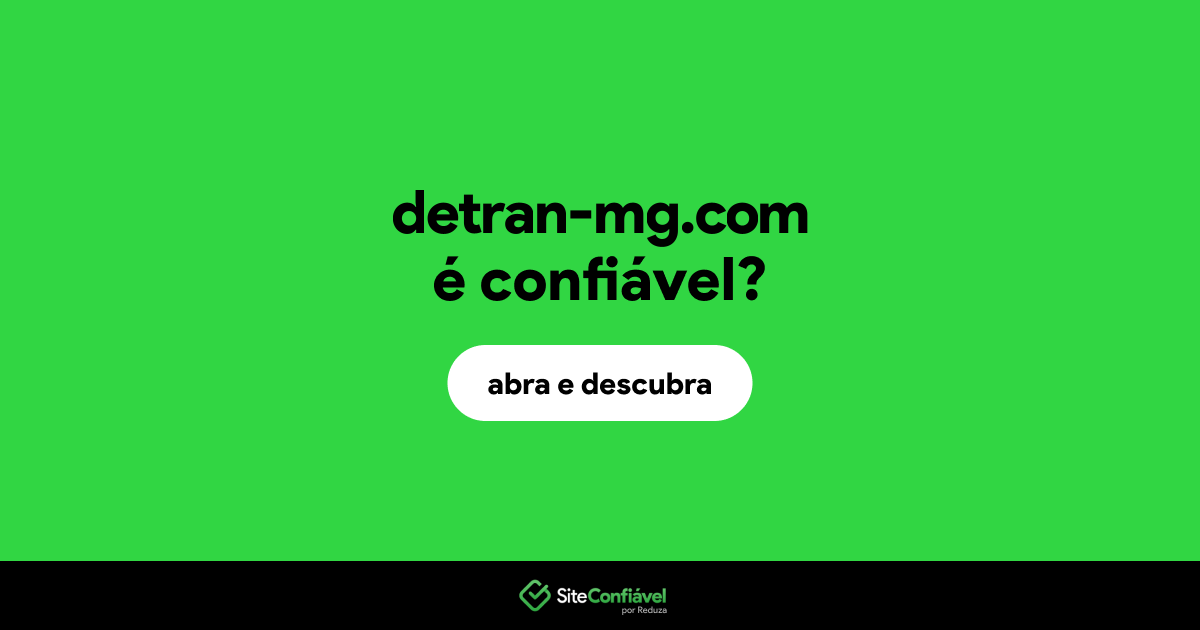 O site detran-mg.com é confiável?