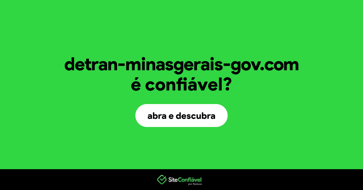 O site detran-minasgerais-gov.com é confiável?